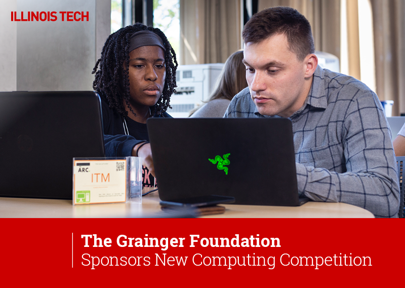 The Grainger Foundation Sponsors New Computing Competition